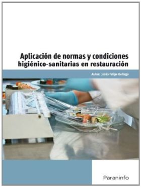 Aplicación de normas y condiciones higiénico-sanitarias en restauración