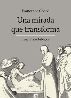 UNA MIRADA QUE TRANSFORMA