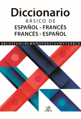 DICCIONARIO BASICO DE ESPAÑOL-FRANCES E FRANCES-ESPAÑOL