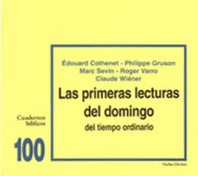 LAS PRIMERAS LECTURAS DEL DOMINGO DEL TIEMPO ORDINARIO