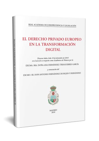 EL DERECHO PRIVADO EUROPEO EN LA TRANSFORMACIÓN DIGITAL