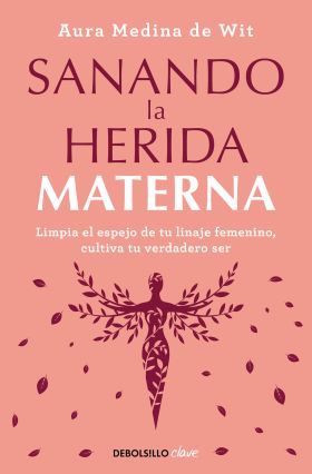 Sanando la herida materna