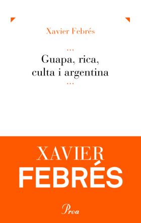 GUAPA, RICA, CULTA I ARGENTINA