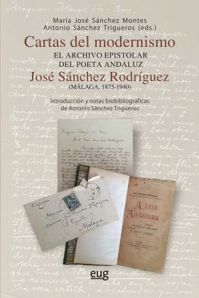 Cartas del modernismo, el archivo epistolar del poeta andaluz José Sánchez Rodrí