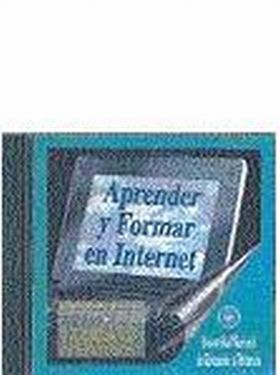 APRENDER Y FORMAR EN INTERNET