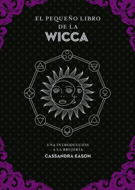 EL PEQUEÑO LIBRO DE LA WICCA