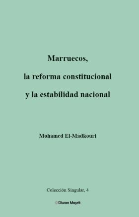 Marruecos, la reforma constitucional y la estabilidad nacional