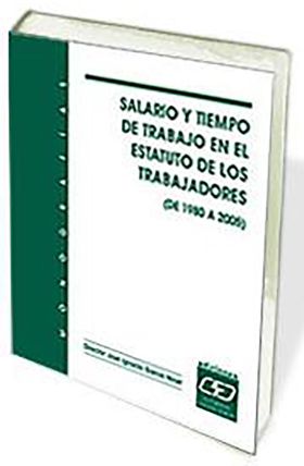Salario y tiempo de trabajo en el Estatuto de los trabajadores
