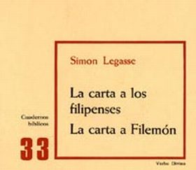 LA CARTA A LOS FILIPENSES. LA CARTA A FILEMÓN