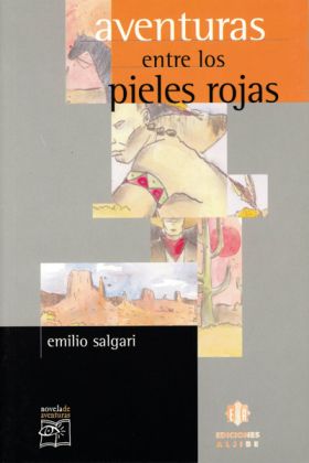 AVENTURAS ENTRE LOS PIELES ROJAS