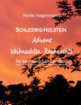 SCHLESWIG-HOLSTEIN ADVENT WEIHNACHTEN RAUHNÄCHTE