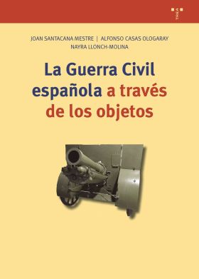 La guerra civil española a través de los objetos