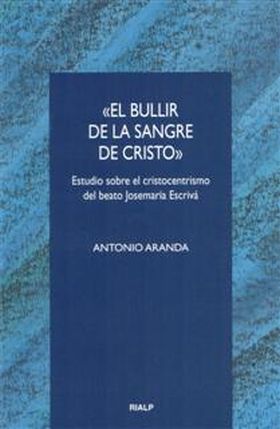 «EL BULLIR DE LA SANGRE DE CRISTO»