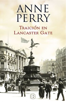 TRAICION EN LANCASTER GATE (INSPECTOR THOMAS PITT 31)