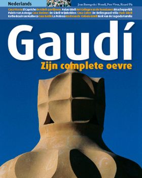 Gaudí, zijn complete oevre