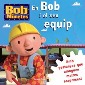 EN BOB I EL SEU EQUIP