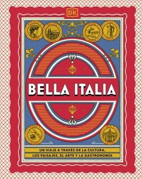 BELLA ITALIA (GUIAS VISUALES. VIAJES PARA REGALAR)