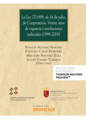 La Ley 27/1999, de 16 de julio, de Cooperativas. Veinte años de vigencia y resol