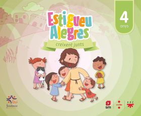 Religión católica. 4 años- Estad alegres. Creciendo juntos (Catalán)