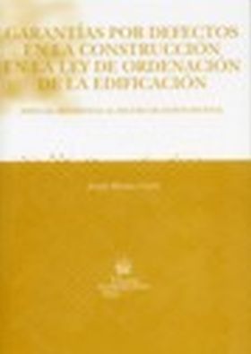 GARNATIAS POR DEFECTOS EN LA CONSTRUCCION EN LA LE