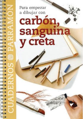 Para empezar a dibujar con carbón, sanguina y creta