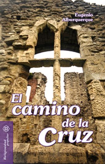 EL CAMINO DE LA CRUZ