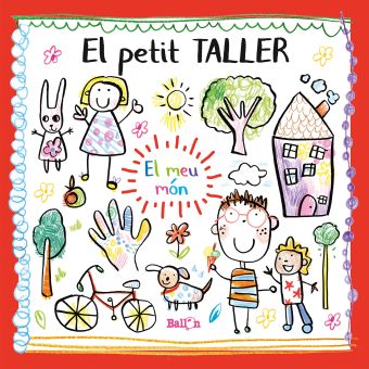 EL PETIT TALLER - EL MEU MÓN