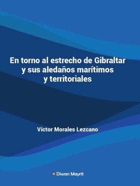 EN TORNO AL ESTRECHO DE GIBRALTAR Y SUS ALEDAÑOS