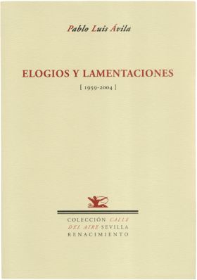 ELOGIOS Y LAMENTACIONES