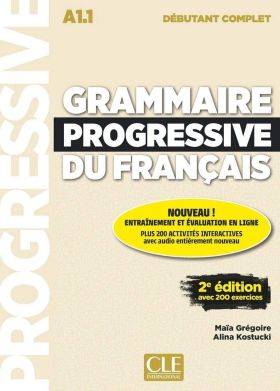 GRAMMAIRE PROGRESSIVE DU FRANÇAIS - NIVEAU DEBUTAN