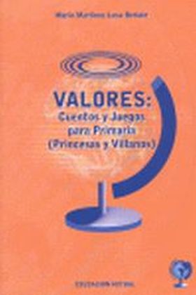 VALORES: CUENTOS Y JUEGOS PARA PRIMARIA