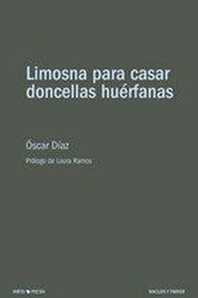 LIMOSNA PARA CASAR DONCELLAS HUERFANAS