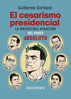 CESARISMO PRESIDENCIAL, EL