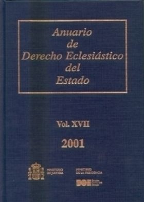 ANUARIO DE DERECHO ECLESIÁSTICO DEL ESTADO 2001 VOLUMEN XVII