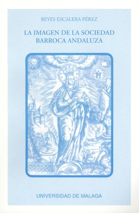 La imagen de la sociedad barroca andaluza