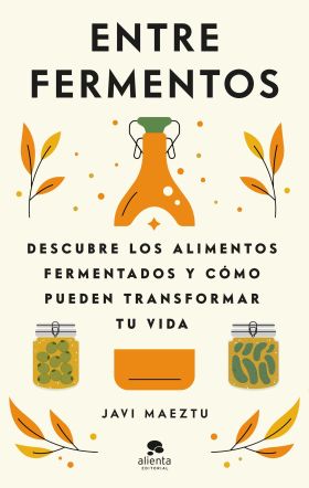 ENTRE FERMENTOS