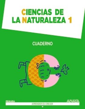 CIENCIAS DE LA NATURALEZA 1. CUADERNO.