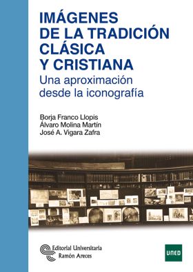 IMAGENES DE LA TRADICION CLASICA Y CRISTIANA. UNA
