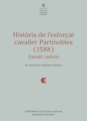 HISTORIA DE LESFORÇAT CAVALLER PARTINOBLES (1588)