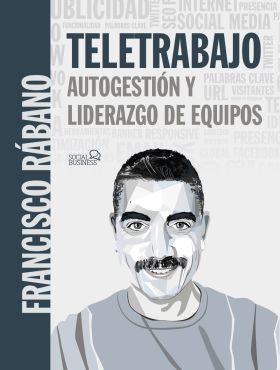 Teletrabajo: autogestión y liderazgo de equipos