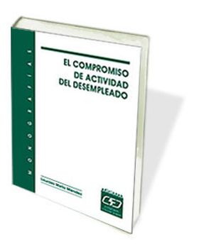 EL COMPROMISO DE ACTIVIDAD DEL DESEMPLEADO