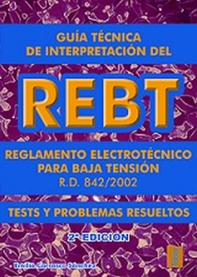 GUIA TECNICA INTERPRETACION REBT (2¦ ED.). TESTS Y