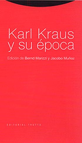 Karl Kraus y su época