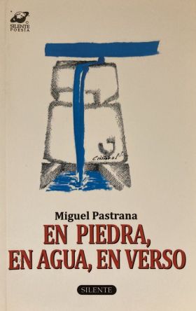 EN PIEDRA, EN AGUA, EN VERSO