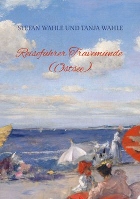 REISEFÜHRER TRAVEMÜNDE (OSTSEE)