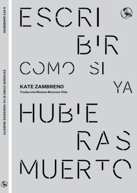 ESCRIBIR COMO SI YA HUBIERAS MUERTO