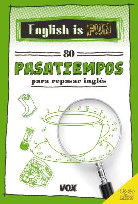 ENGLISH IS FUN. 80 PASATIEMPOS 13-14 AÑOS