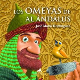 LOS OMEYAS DE AL ANDALUS
