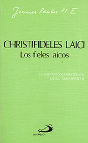 Christifideles laici: Los fieles laicos: Exhortación apostólica de Juan Pablo II
