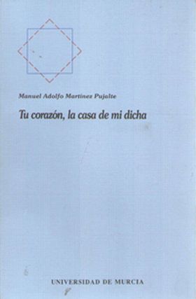 Tu Corazón, la Casa de Mi Dicha